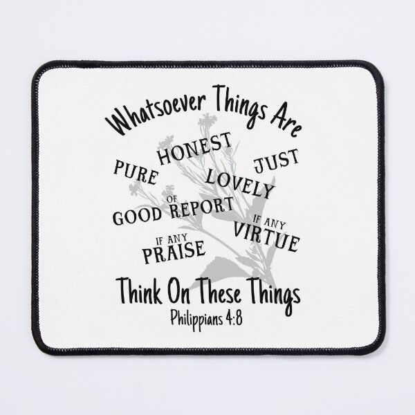 Item preview, Think On These Things Philippians 4:8 KJV Christian Design designed and sold by Angela Dow.