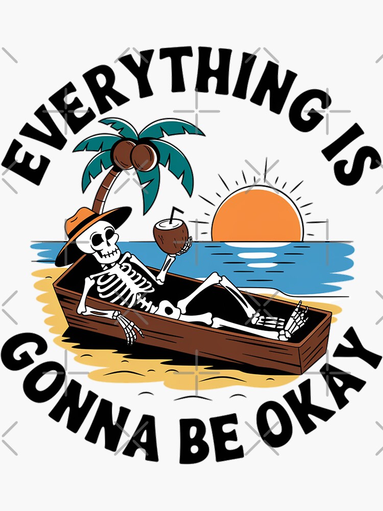 Thumbnail 3 of 3, Sticker, Chill Out everything is gonna be okay designed and sold by Coollzone.
