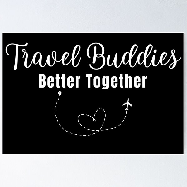 Item preview, Travel Buddies: Better Together designed and sold by Fikuall.