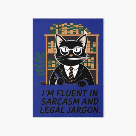 Item preview, I am fluent in sarcasm and legal jargon, black cat paralegal designed and sold by RAZ1995.