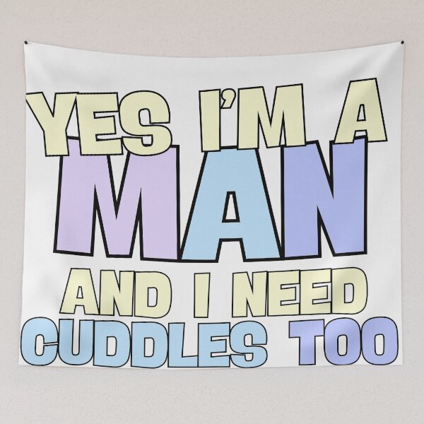Item preview, Men Need Cuddles Too designed and sold by ToxxicApple.