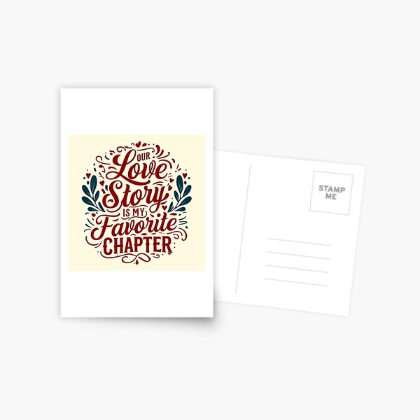 Item preview, Our Love Story is My Favorite Chapter – Romantic Typography Design designed and sold by andrew758.