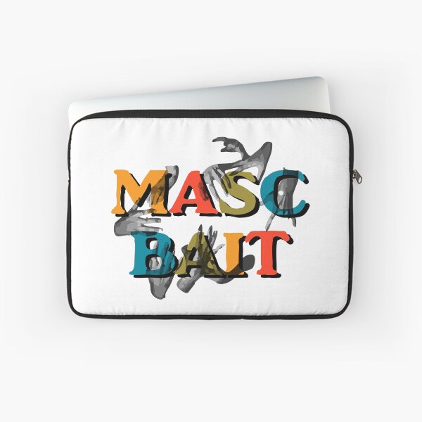 Item preview, Masc Bait designed and sold by spappo.