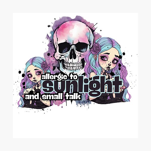 Item preview, Allergic to sunlight and small talk designed and sold by ToxxicApple.