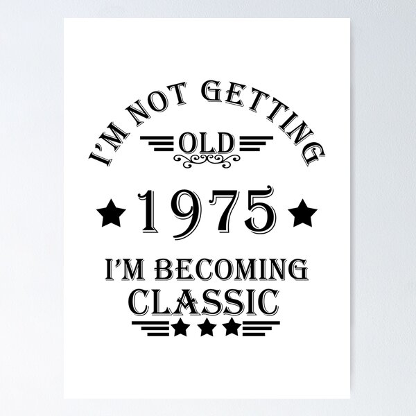 Item preview, Born in 1975 vintage classic 50th birthday gift designed and sold by Alexaltay.
