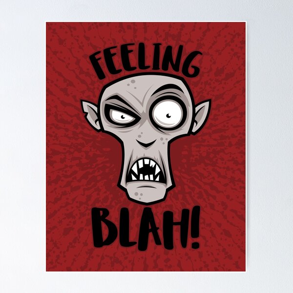 Item preview, Feeling Blah Nosferatu Vampire designed and sold by fizzgig.