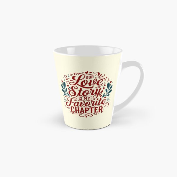 Item preview, Our Love Story is My Favorite Chapter – Romantic Typography Design designed and sold by andrew758.