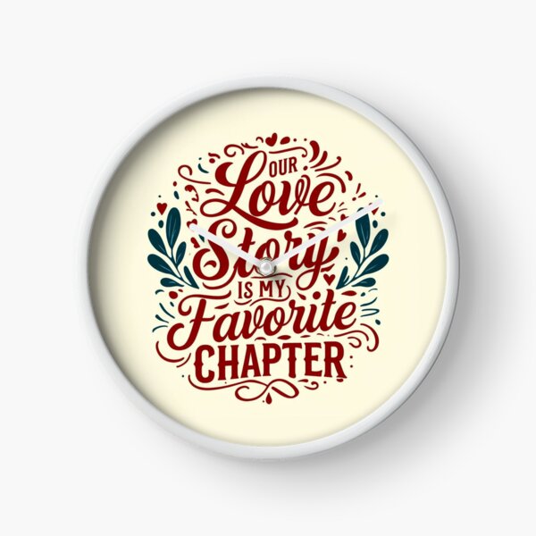Item preview, Our Love Story is My Favorite Chapter – Romantic Typography Design designed and sold by andrew758.