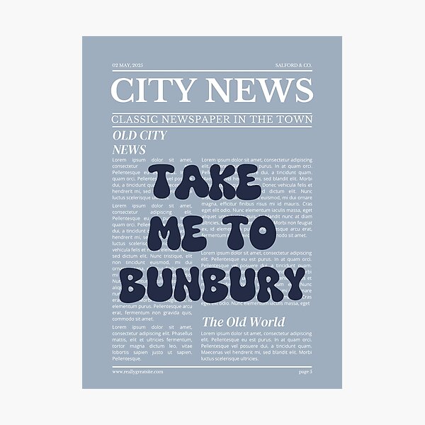 Item preview, "Take Me to Bunbury" – Australia, Elegant Newspaper-Style Design designed and sold by RM-Journey.