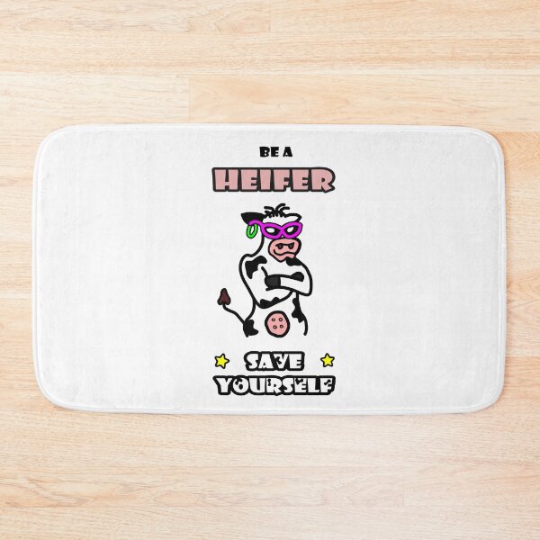 Item preview, Be a Heifer, Save Yourself designed and sold by smwllyms.