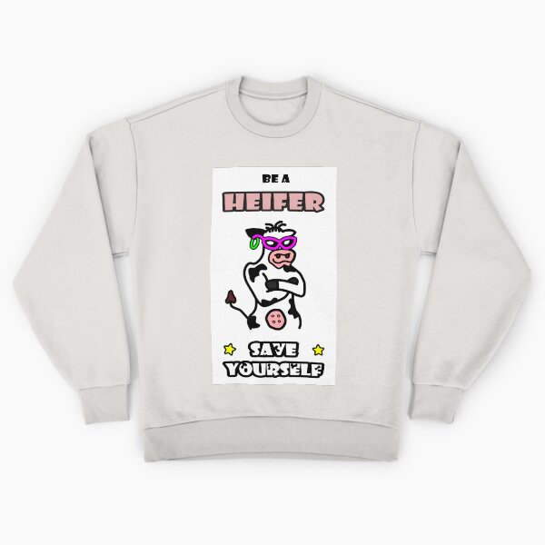 Item preview, Be a Heifer, Save Yourself designed and sold by smwllyms.