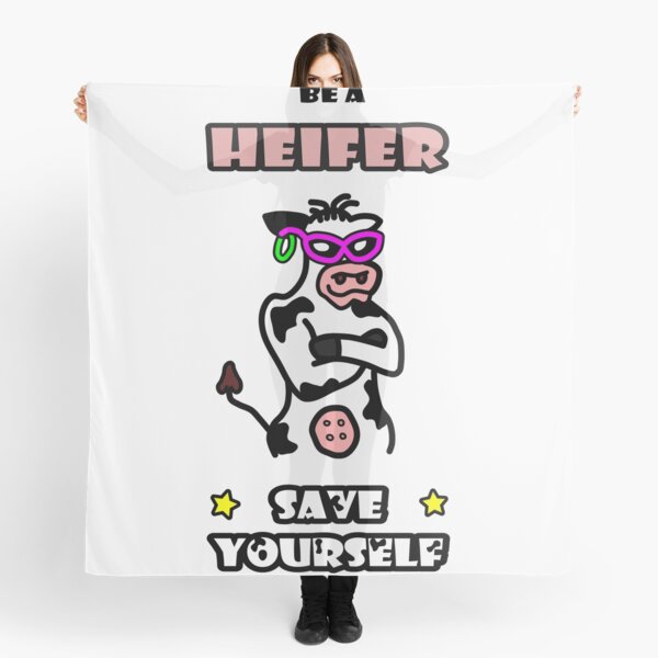 Item preview, Be a Heifer, Save Yourself designed and sold by smwllyms.