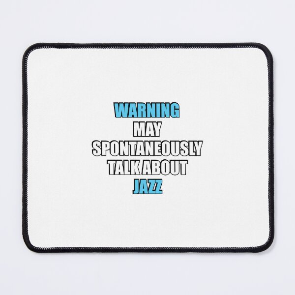 Item preview, May spontaneously talk about Jazz designed and sold by Inspirationmotivation.