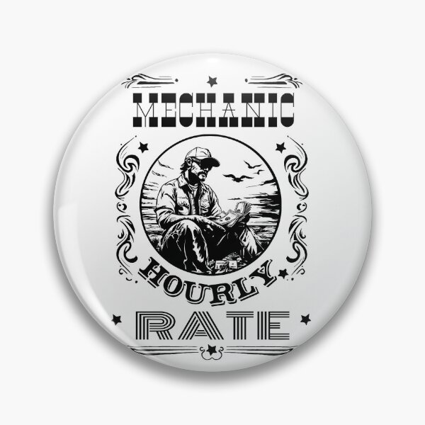 Item preview, Mechanic Hourly Rate designed and sold by AlchemyColor.
