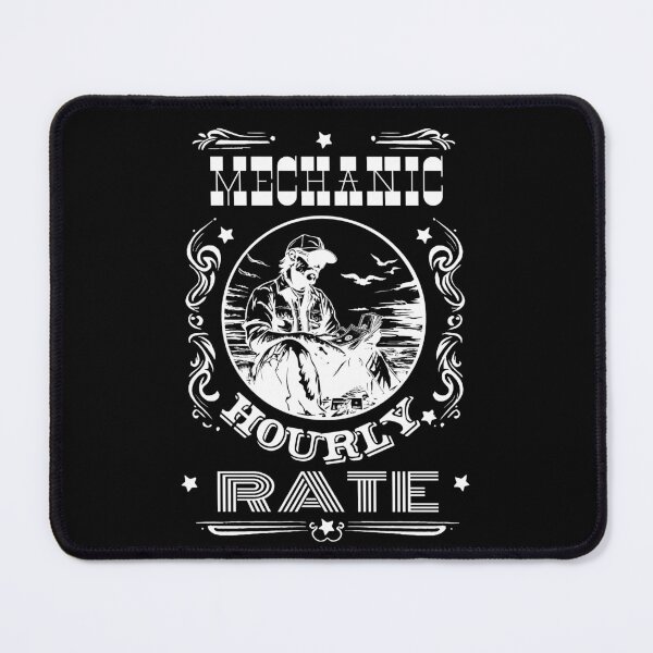 Item preview, Mechanic Hourly Rate designed and sold by AlchemyColor.