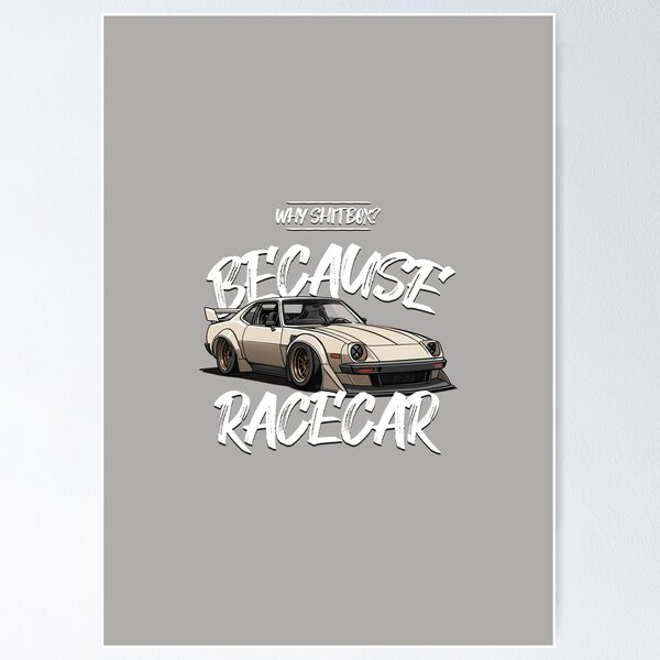 Item preview, Why Shitbox? Because Race Car! designed and sold by ultim8pl.merch.