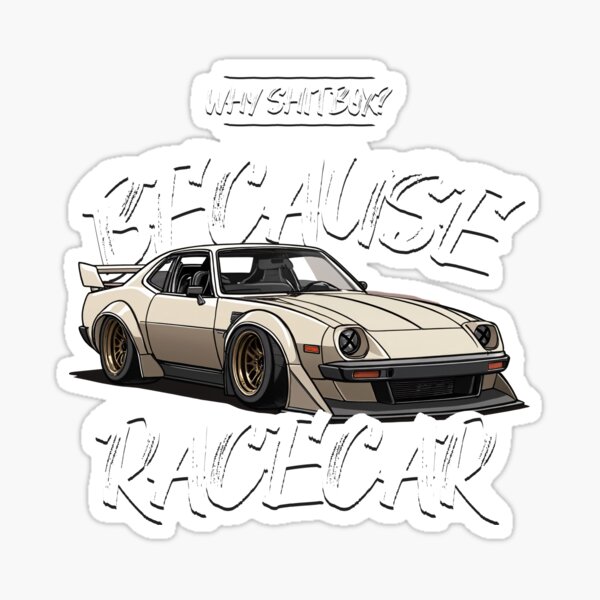 Item preview, Why Shitbox? Because Race Car! designed and sold by ultim8pl.merch.