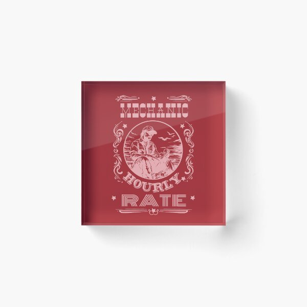 Item preview, Mechanic Hourly Rate designed and sold by AlchemyColor.