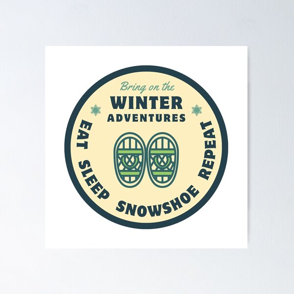 Item preview, Eat Sleep Snowshoe Repeat designed and sold by The Wandering Bookworm.