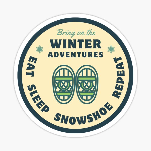 Item preview, Eat Sleep Snowshoe Repeat designed and sold by The Wandering Bookworm.