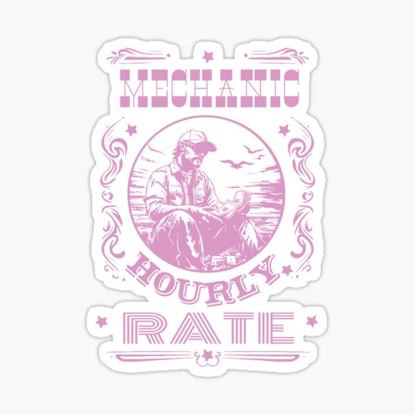 Item preview, Mechanic Hourly Rate designed and sold by AlchemyColor.