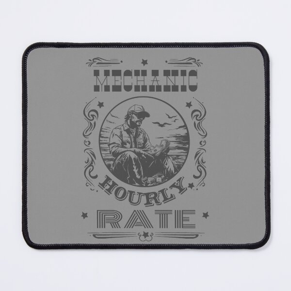 Item preview, Mechanic Hourly Rate designed and sold by AlchemyColor.