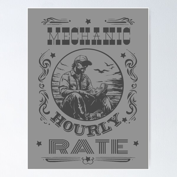 Item preview, Mechanic Hourly Rate designed and sold by AlchemyColor.