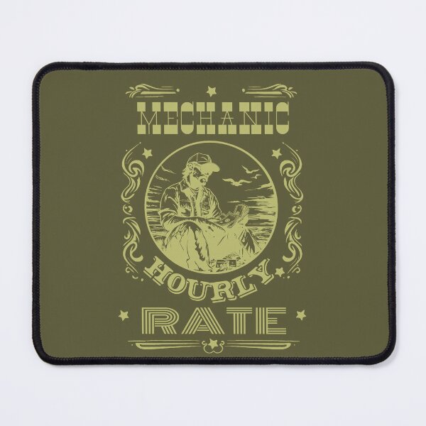 Item preview, Mechanic Hourly Rate designed and sold by AlchemyColor.