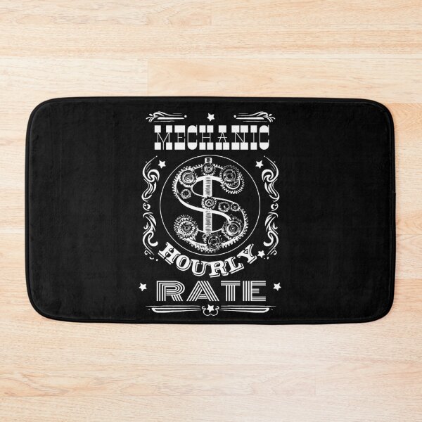 Item preview, Mechanic Hourly Rate designed and sold by AlchemyColor.
