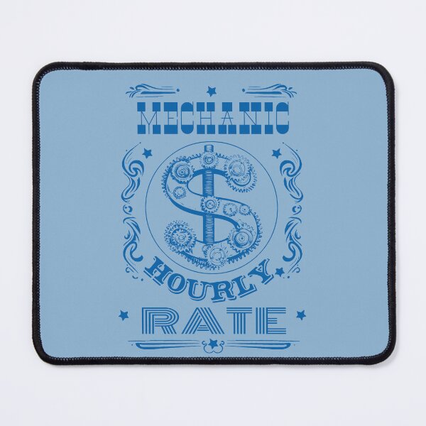 Item preview, Mechanic Hourly Rate designed and sold by AlchemyColor.