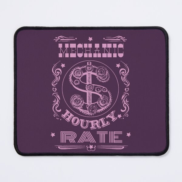 Item preview, Mechanic Hourly Rate designed and sold by AlchemyColor.