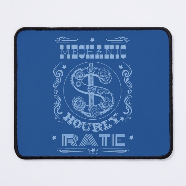 Item preview, Mechanic Hourly Rate designed and sold by AlchemyColor.
