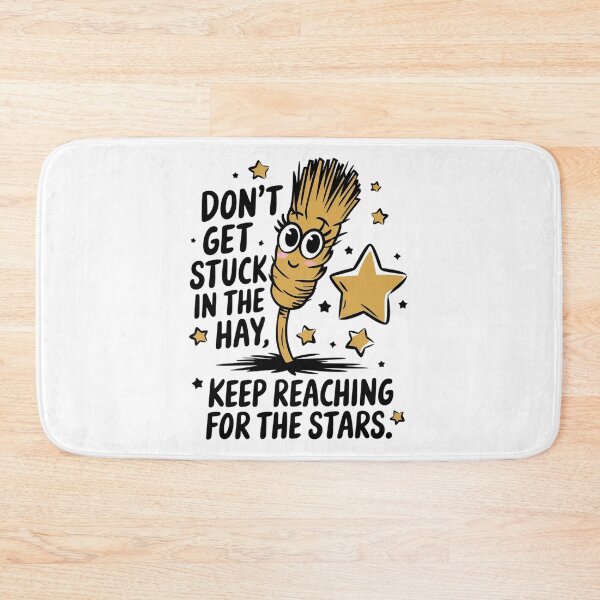 Item preview, Don’t get stuck in the hay, keep reaching for the stars designed and sold by MagicWander.