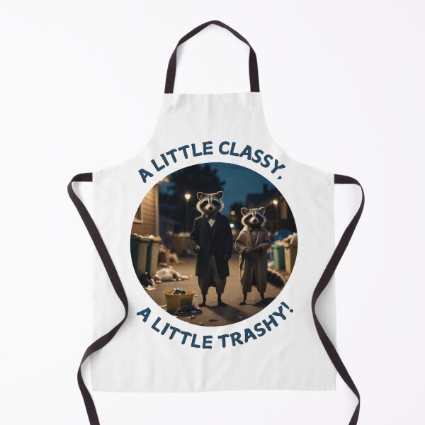 Item preview, A little classy, a little trashy. designed and sold by NicMacTees.