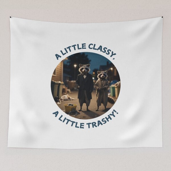 Item preview, A little classy, a little trashy.  designed and sold by NicMacTees.