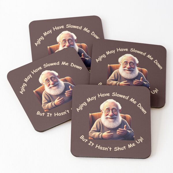 Item preview, Aging May Have Slowed Me Down.... designed and sold by JoezPlace.