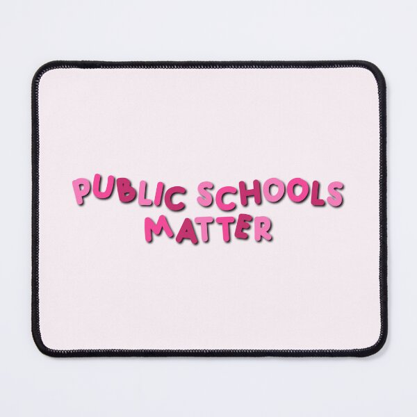 Item preview, Public Schools Matter designed and sold by graceometry.