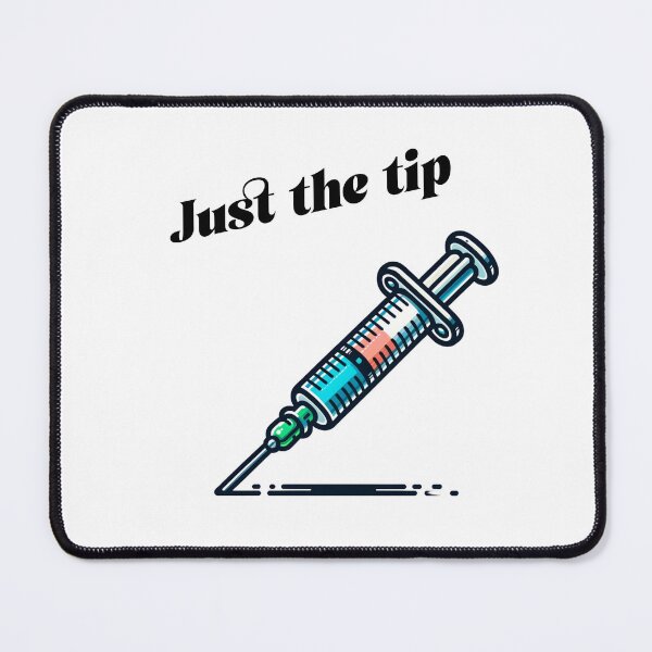 Item preview, Just The Tip designed and sold by pikeprints.