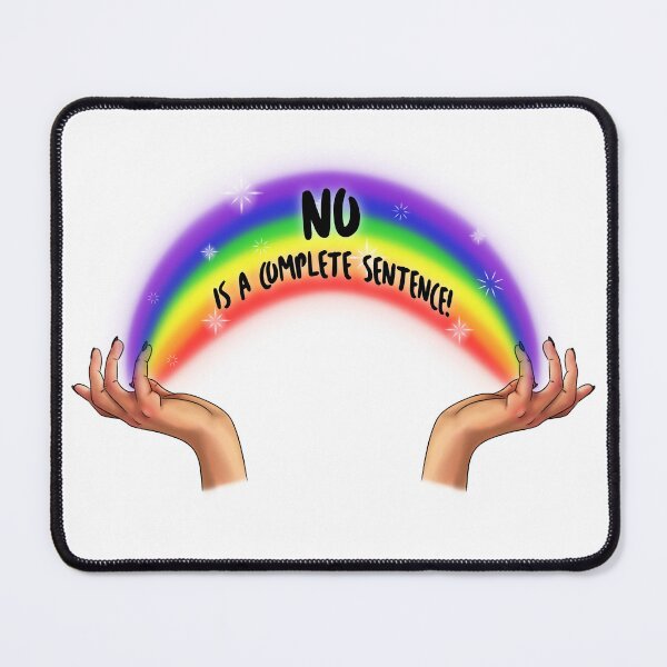 Item preview, NO is a complete sentence. designed and sold by Crashypops.