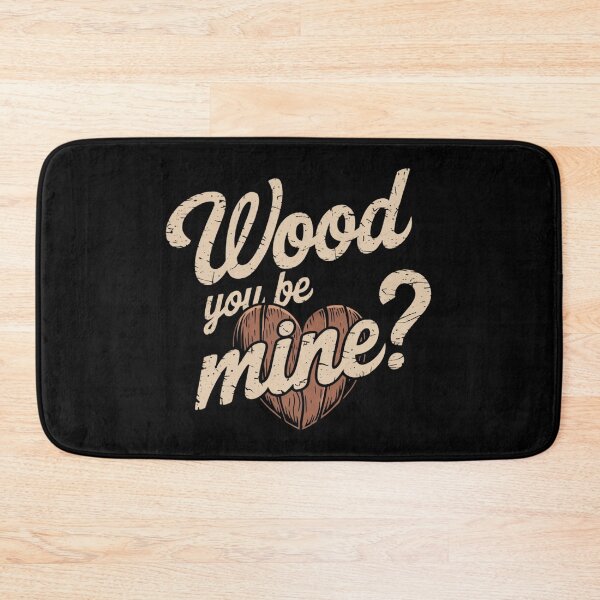 Item preview, Wood You Be Mine? designed and sold by MagicWander.