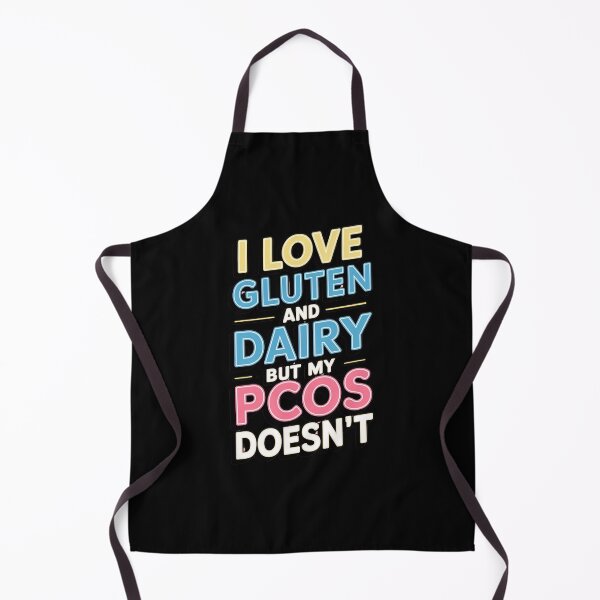 Item preview, I Love Gluten and Dairy But My PCOS doesn`t designed and sold by Redgiant87x.