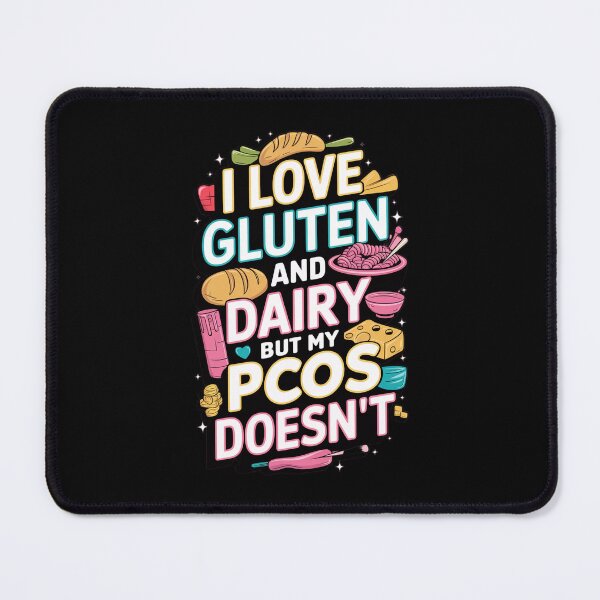 Item preview, I Love Gluten and Dairy But My PCOS doesn`t designed and sold by Redgiant87x.