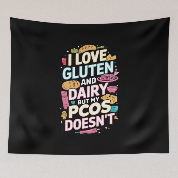 Item preview, I Love Gluten and Dairy But My PCOS doesn`t designed and sold by Redgiant87x.