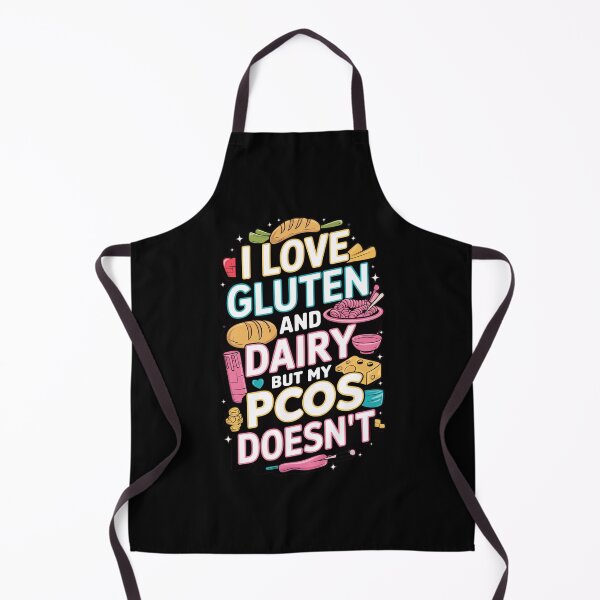 Item preview, I Love Gluten and Dairy But My PCOS doesn`t designed and sold by Redgiant87x.