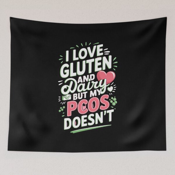 Item preview, I Love Gluten and Dairy But My PCOS doesn`t designed and sold by Redgiant87x.