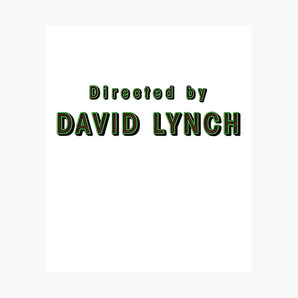 Item preview, Directed by David Lynch Original designed and sold by PixVib.