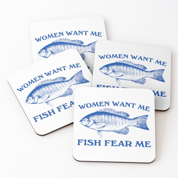 Item preview, Women want me fish fear me designed and sold by Chaos Haven.