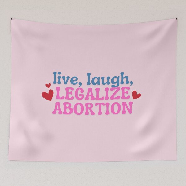 Item preview, Live, Laugh, Legalize Abortion designed and sold by baranskini.