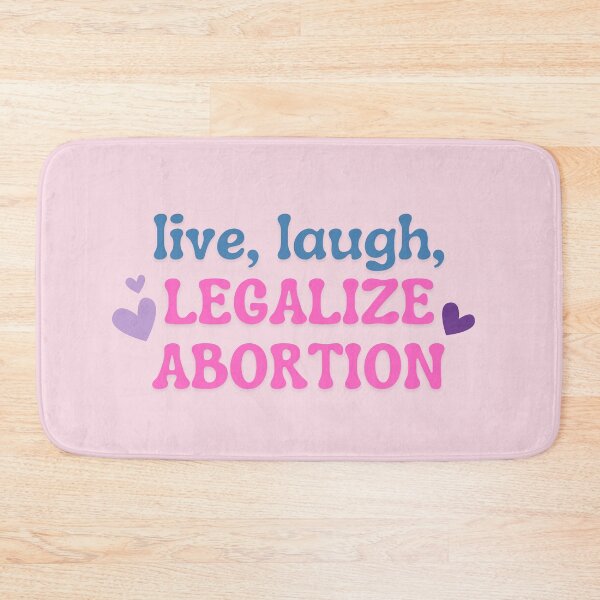 Item preview, Live, Laugh, Legalize Abortion designed and sold by baranskini.