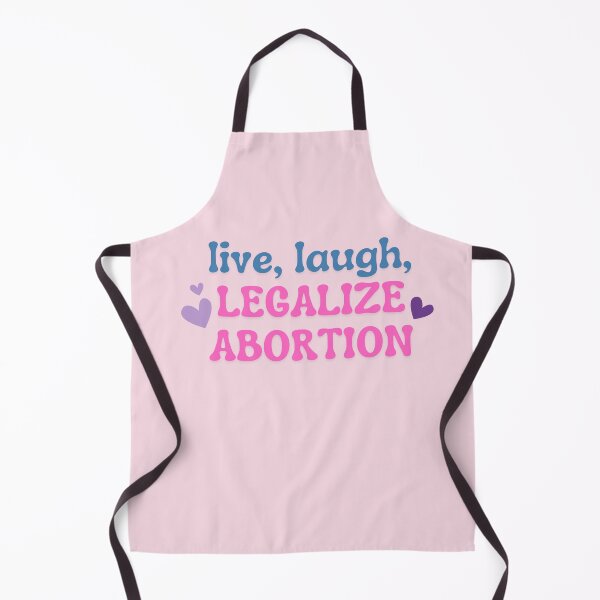 Item preview, Live, Laugh, Legalize Abortion designed and sold by baranskini.